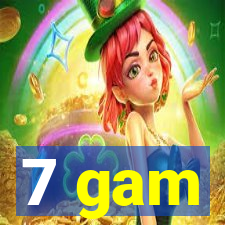 7 gam